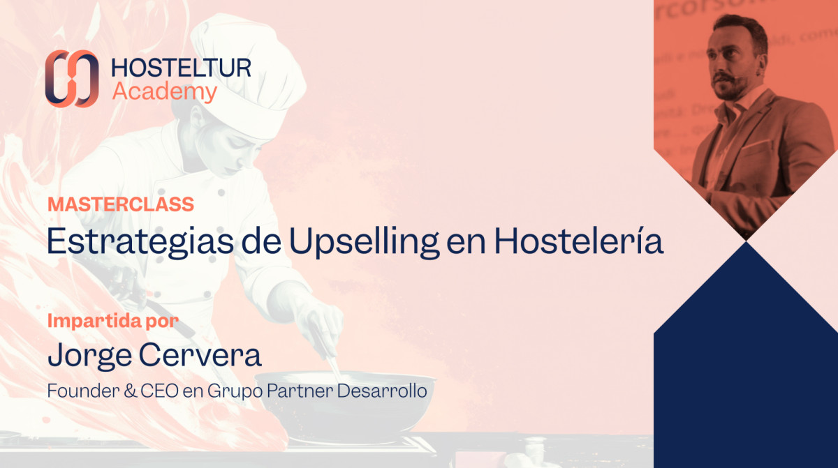 ¿Cómo maximizar tus ventas de upselling en hostelería? Masterclass GRATUITA