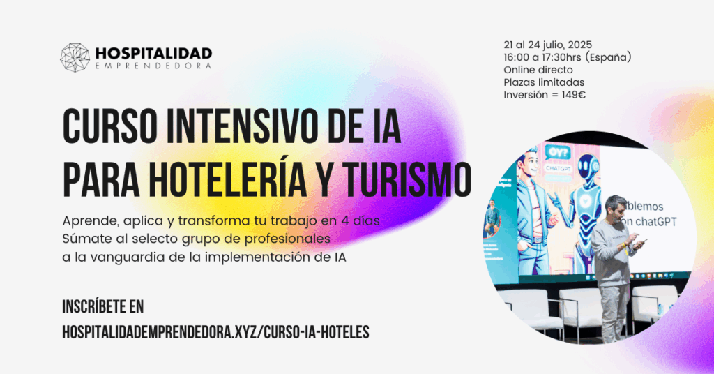 El curso intensivo para aplicar la IA en hoteles y alojamientos llega de la mano de Hospitalidad Emprendedora 4 Banner Newsletter