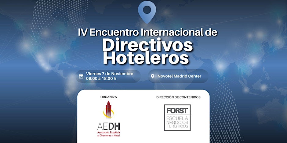 La AEDH celebrará su Semana de Oro en Madrid con tres grandes encuentros para el sector turístico 5 Cartel Encuentro Internacional A