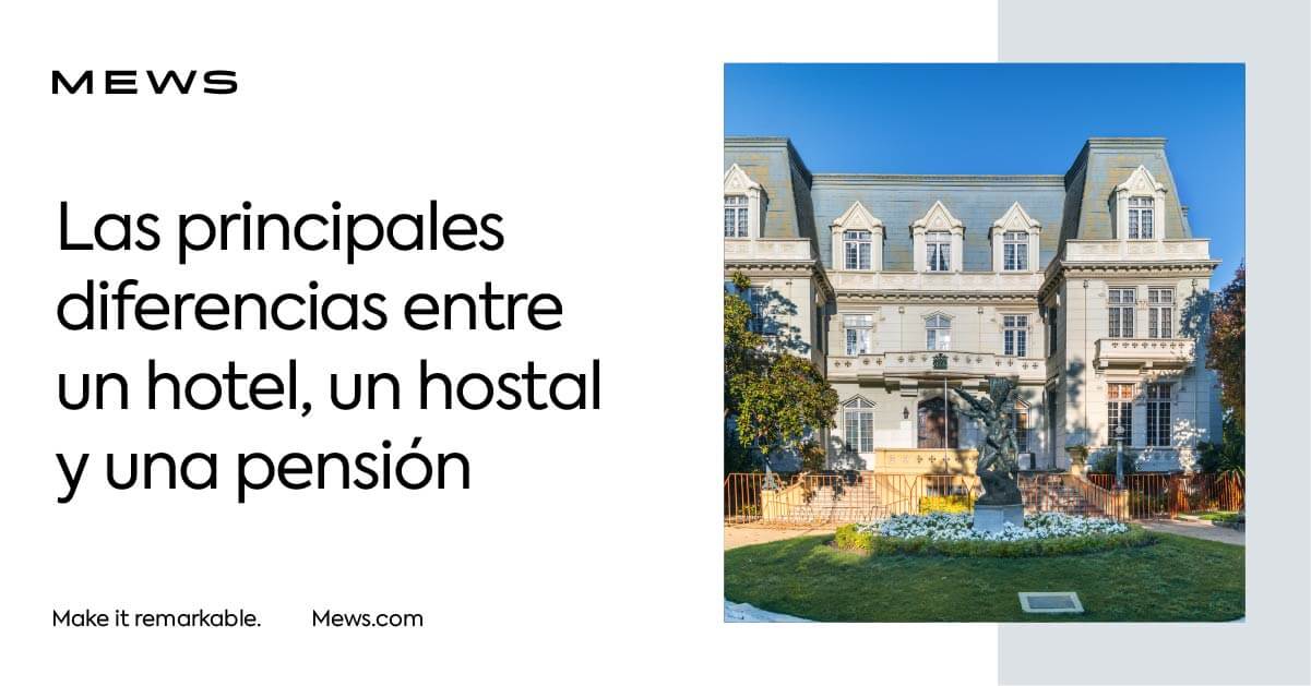 Diferencias entre hotel, hostal y pensión