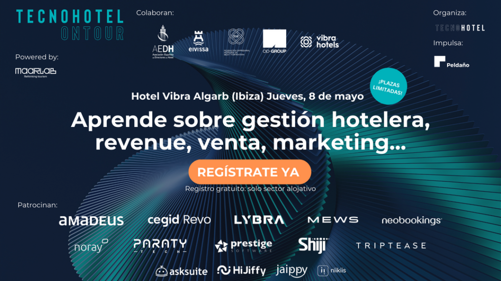 Los retos del turismo de Ibiza y su gestión hotelera a debate en el próximo TecnoHotel OnTour