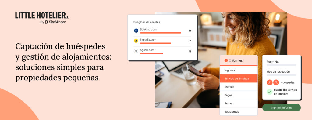 Solo el 23% de los pequeños hoteles españoles prioriza captar clientes frente a las tareas de gestión, según SiteMinder