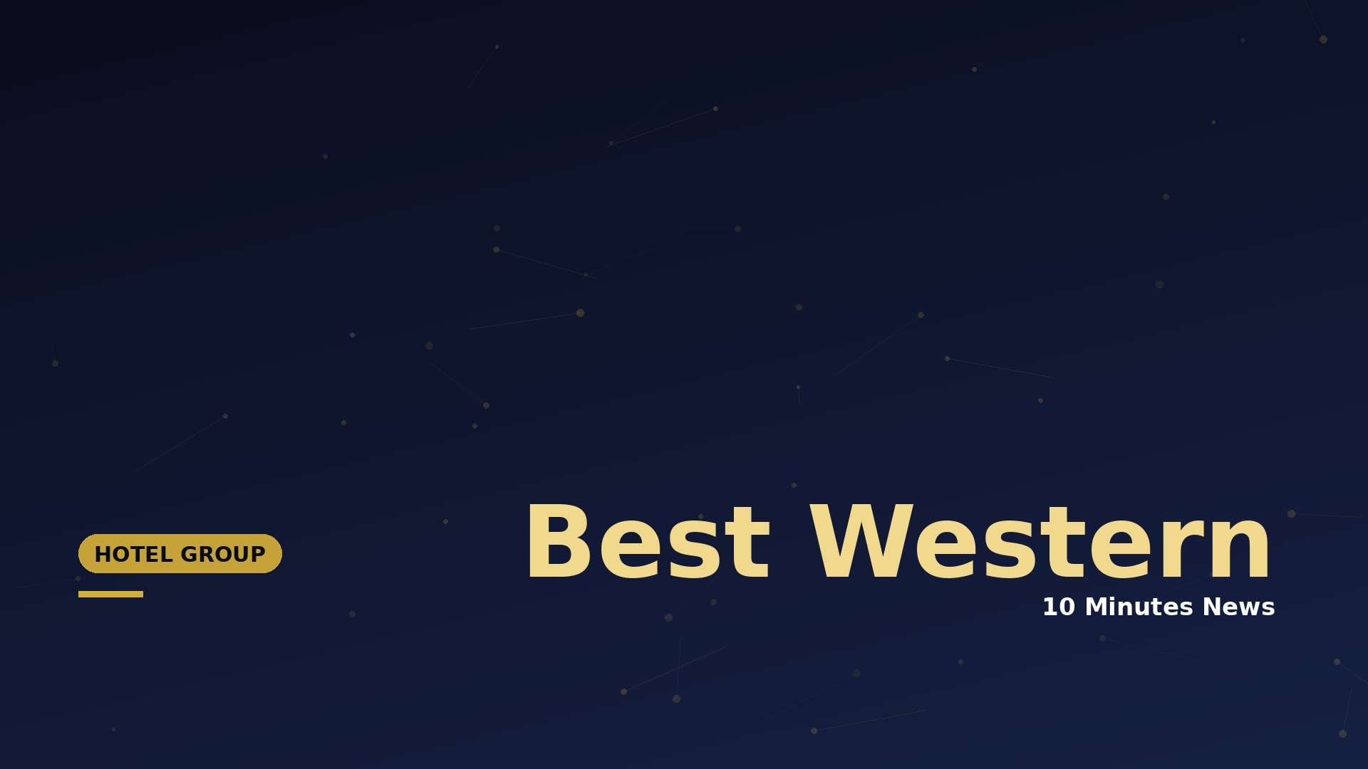 Dark blue gradient hero with gold 'Best Western' title and a yellow 'Hotel Group' badge on the left; subtle dotted constellation pattern in the background.