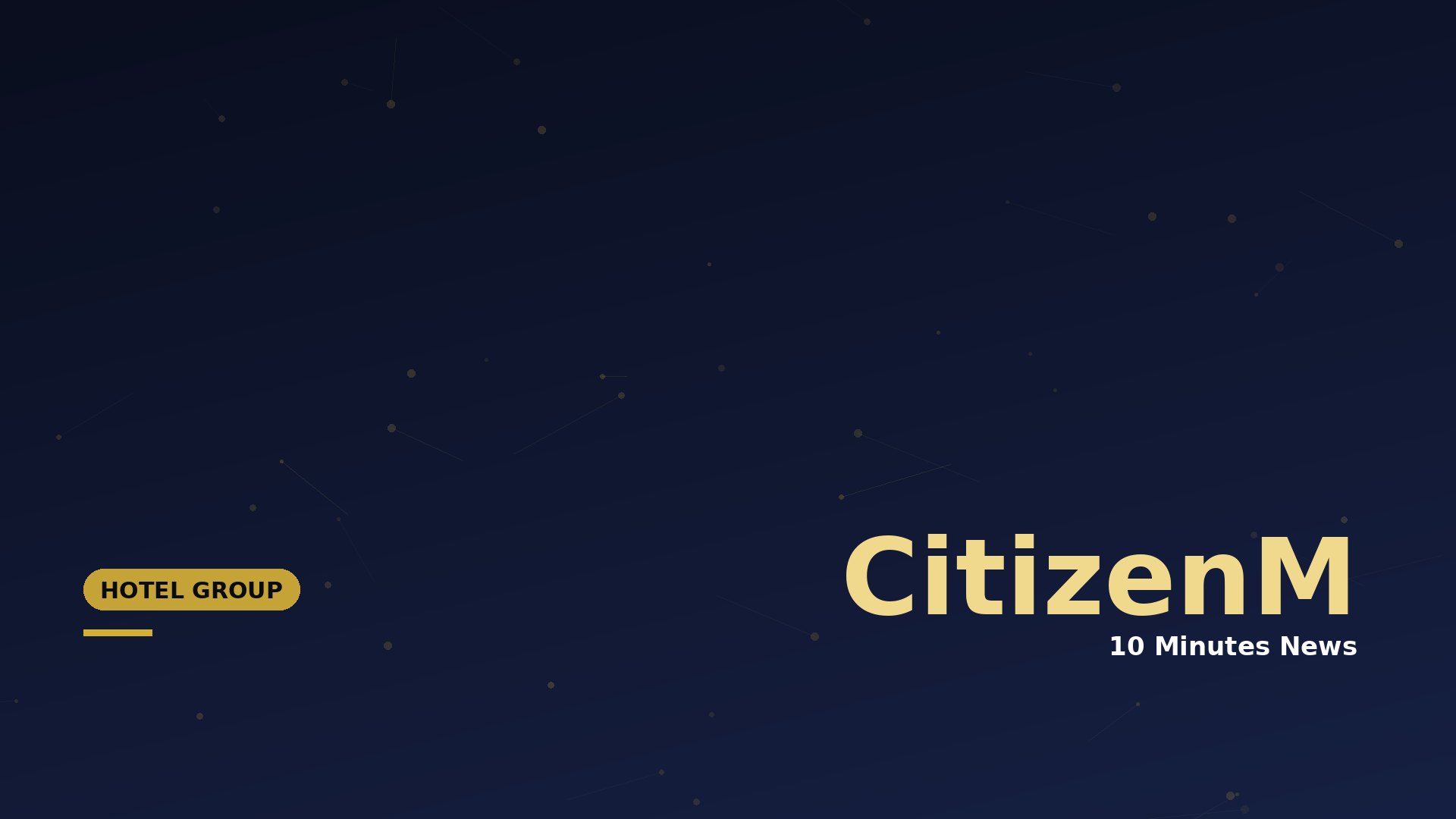 Dark blue gradient hero with gold dots and connecting lines; large beige 'CitizenM' text and a gold rounded 'HOTEL GROUP' badge bottom left.