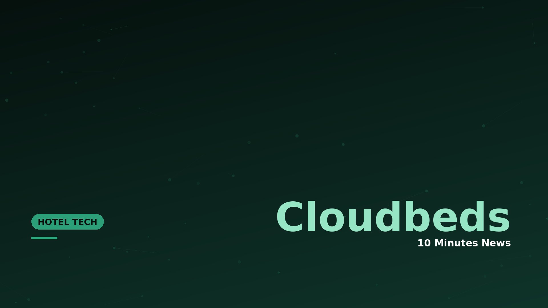 Dark green gradient hero with subtle dotted network lines and the mint text 'Cloudbeds' partially visible on the right, plus a small 'HOTEL TECH' badge on the left.