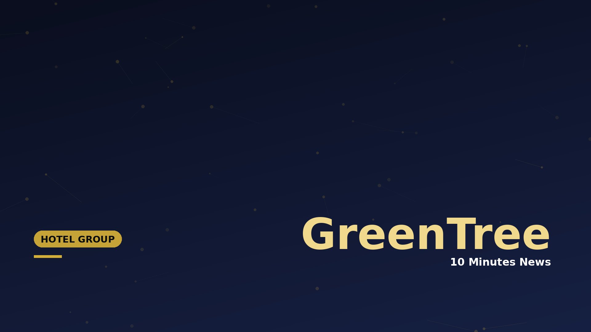 Hero banner for GreenTree Hotel Group: dark blue gradient background with subtle dotted constellation pattern; gold rounded badge on the left reading 'HOTEL GROUP' and large beige 'GreenTree' text on the right with '10 Minutes News' beneath.