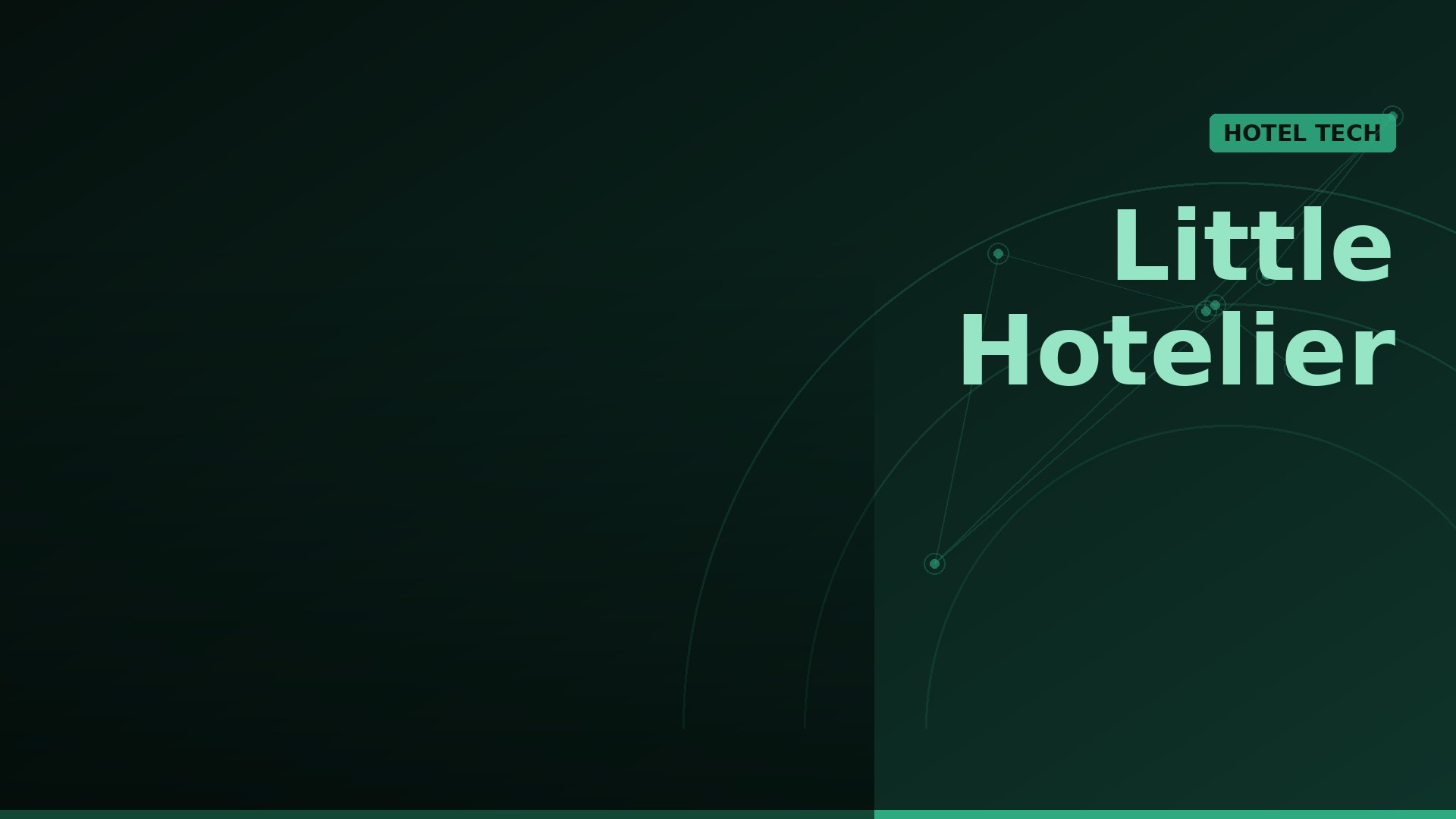 Dark green gradient hero with mint text 'Little Hotelier' on the right and a green 'HOTEL TECH' badge; abstract circuit lines in the background.