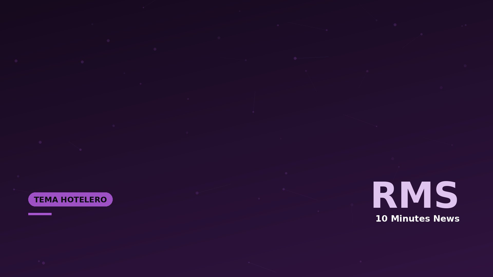 Dark purple gradient banner with small network dots and lines; large RMS text at the bottom right and '10 Minutes News' below it, plus a rounded purple label 'TEMA HOTELERO' at bottom left.