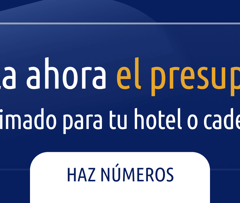 Banner en español invitando a calcular el presupuesto para hoteles o cadenas; incluye botón 'Haz números'.